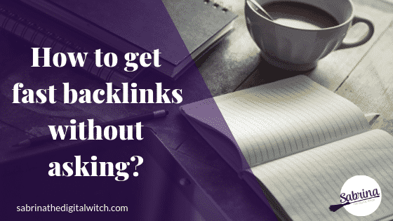 You are currently viewing How to get fast backlinks without asking?