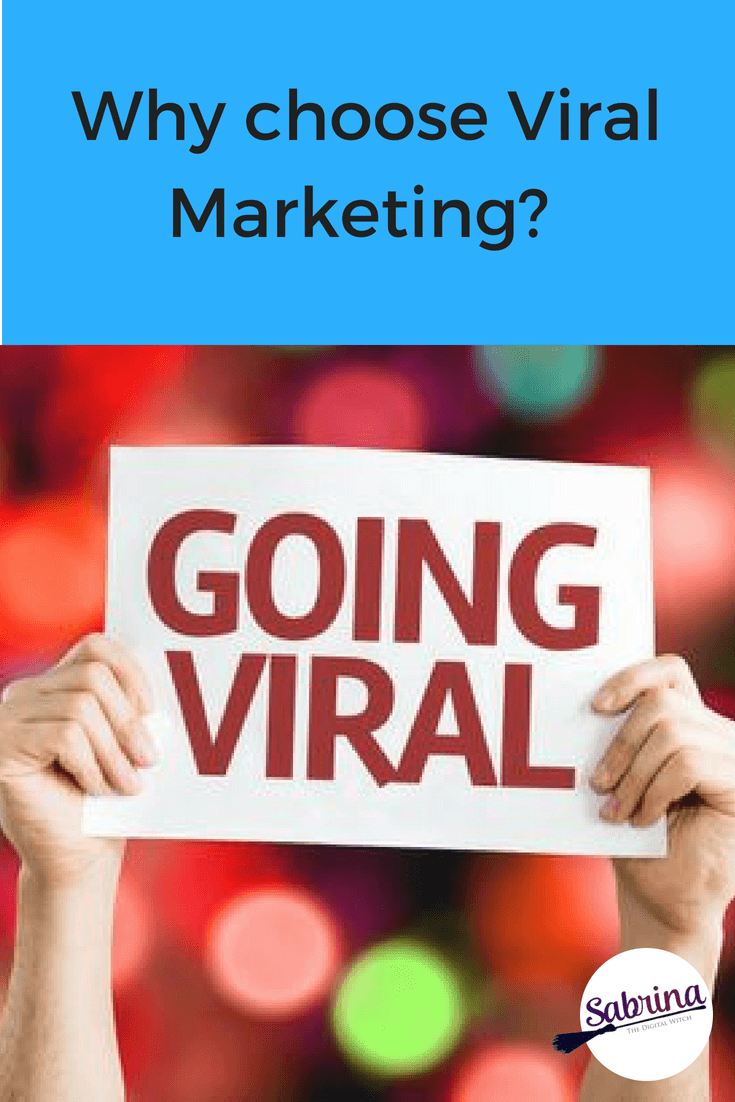 Why choose Viral Marketing?