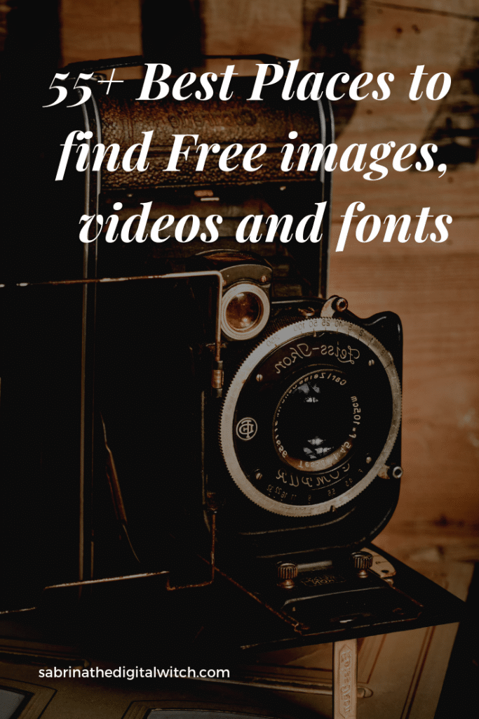 55+ Best Places to find Free images, videos and fonts - Pinterest post