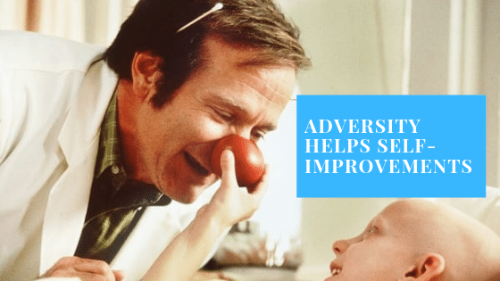 Adversity helps self-improvements. A funny doctor makes laugh a sick child