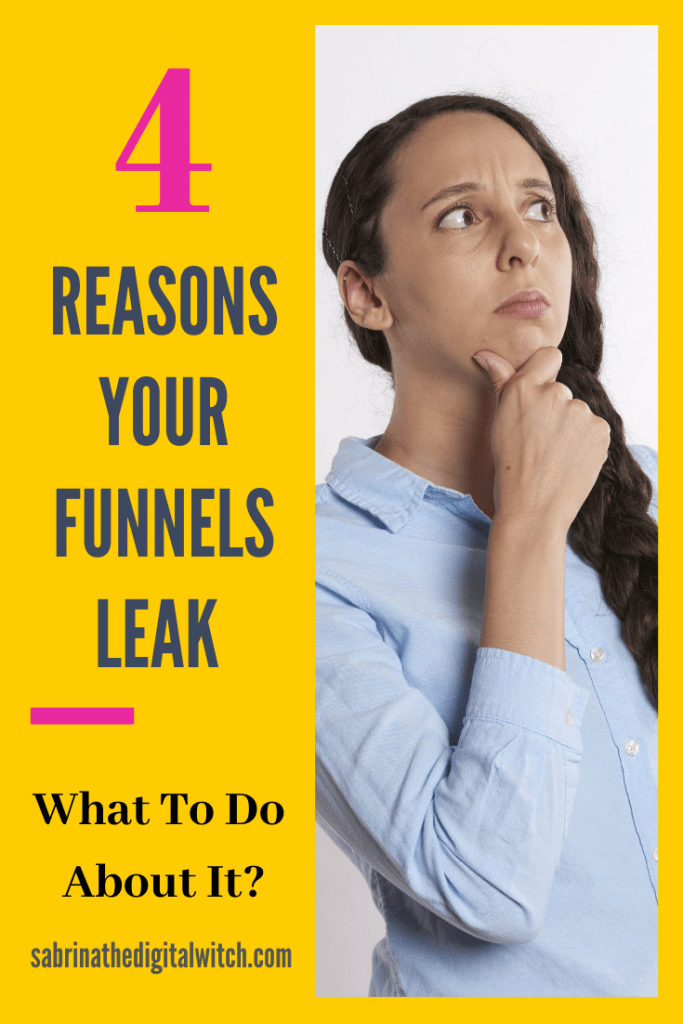 4 Reasons Why Your Funnels Leak - Yellow - Pinterest
