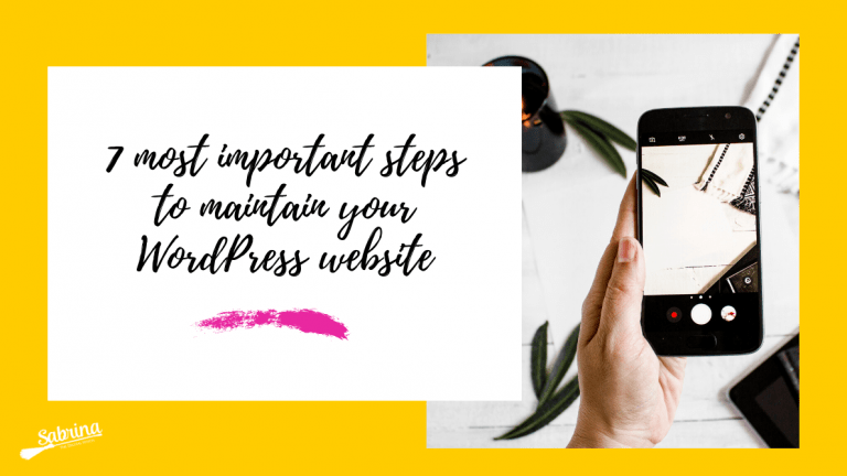 Read more about the article Discover The 7 Essential steps To Maintain Your WordPress Website Fast, And Secured