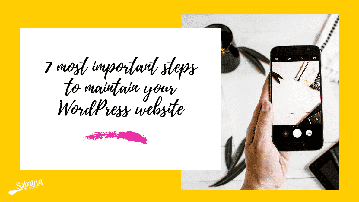 You are currently viewing Discover The 7 Essential steps To Maintain Your WordPress Website Fast, And Secured